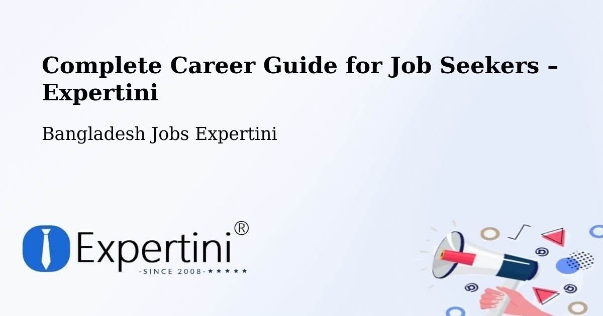 Career Guide for Job Seekers – Bhola - Bhola, Bangladesh Jobs Expertini