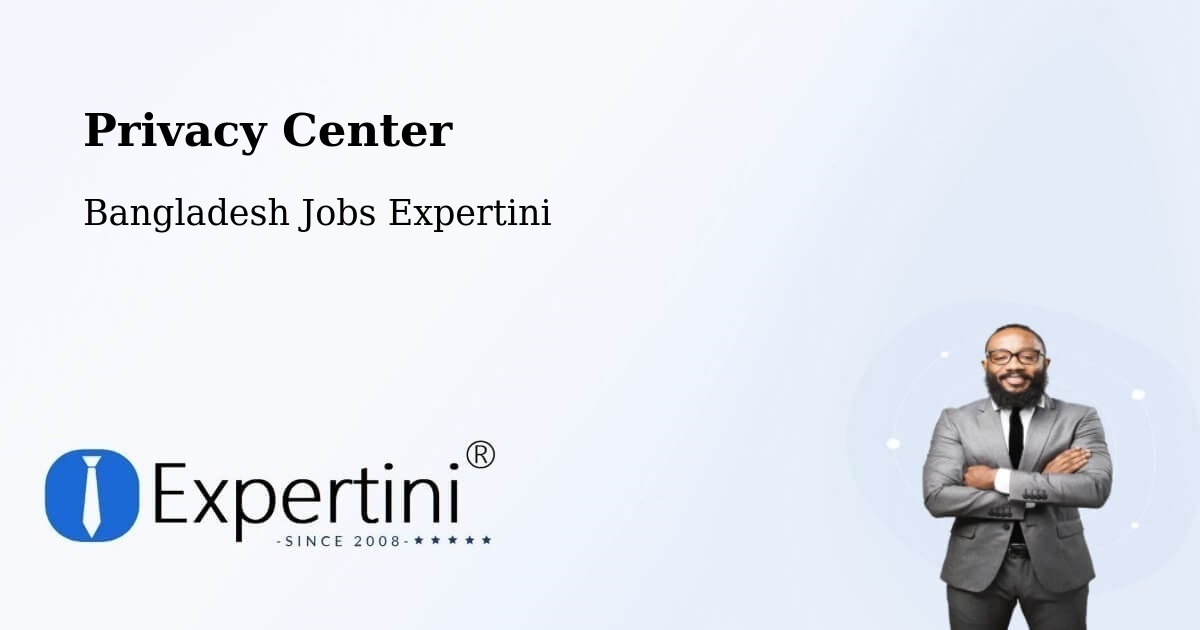 Privacy Policy – Bhola - Bangladesh Jobs Expertini
